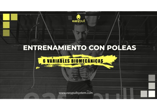 Descubre 6 variables biomecánicas imprescindibles en tus entrenamientos con poleas