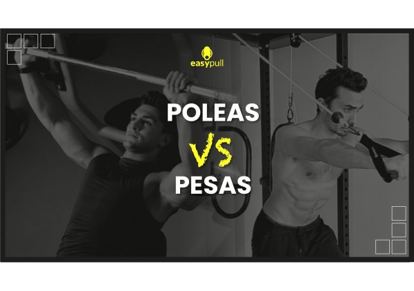 Entrenamiento con poleas: Ventajas y diferencias frente al entrenamiento con pesas tradicional